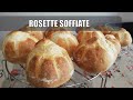 Ricetta rosette / michette soffiate fatte a casa come in panificio