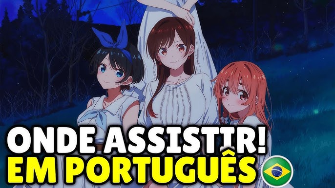 COMO ASSISTIR RENT A GIRLFRIEND DUBLADO COMPLETO ONLINE (Ep 1 e outros da  Crunchyroll) 