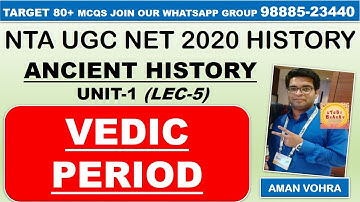 Vedic Age Lec 5  UNIT 1 UGC NET 2020