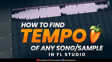 How to find Tempo of any song or samples in FL Studio | Synth Studio