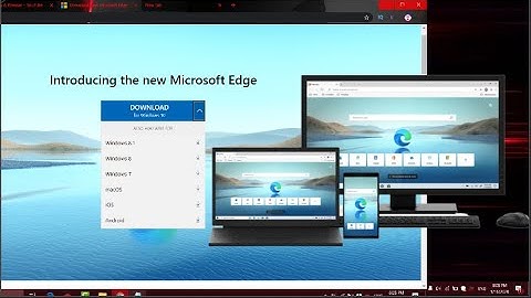 New Update How to install  Microsoft Edge Browsing Windows, macOS, iOS, and Android.