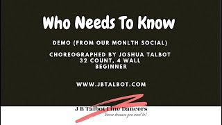 Who Needs To Know Line Dance By Joshua Talbot Demo By Monthly Social