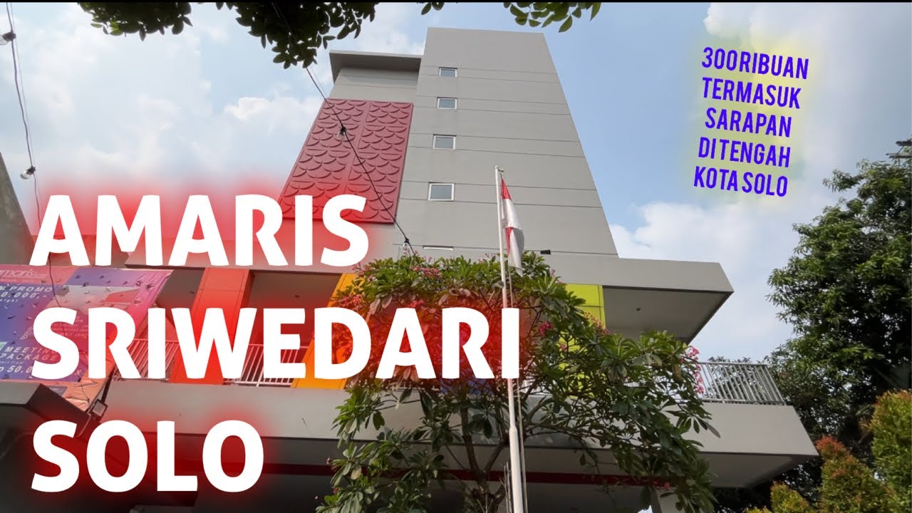 REVIEW HOTEL MURAH MERIAH DI SOLO | AMARIS SRIWEDARI SOLO | 2024