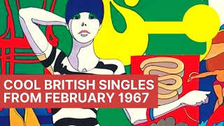 Psychedelic Times | Cool British Singles from February 1967