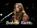 Bonnie Raitt  - Love Me Like A Man - BBC