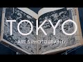 Tokyo: Art & Photography – Exhibition Film