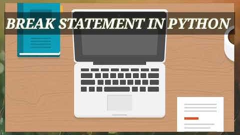 #14 Break statement in Python | PYTHON | Jayalalita