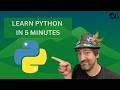 Learn Python in 5ish Minutes