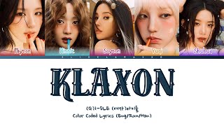 (G)I-DLE (여자)아이들) - '클락션 (Klaxon)' Color Coded Lyrics