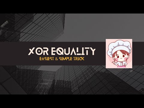 Codechef || XOR Equality || Problem Solution || May Long Challenge 2021 || Beginners || Intermediate