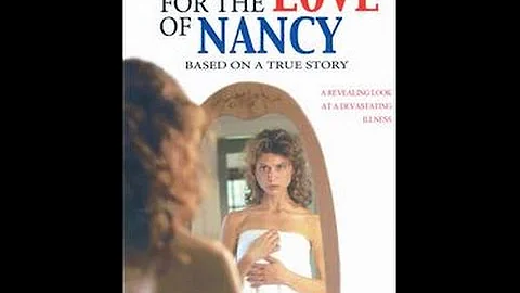 FOR THE LOVE OF NANCY (FULL)