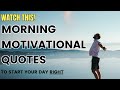 2 Minutes Morning Motivational Quotes to Start The Day RIGHT