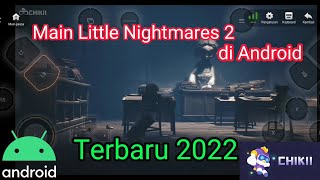 Cara Main Little Nightmares 2 di Android Terbaru 2022 screenshot 3