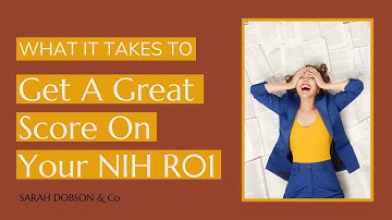 What it takes to get a great score on your NIH R01