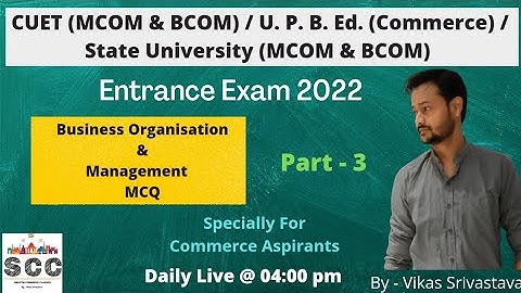 Business Organisations & Management MCQ | PART-3 | CUET UG & PG | UP BEd (Commerce) | Commerce MCQ |