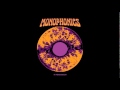 Monophonics - Say You Love Me