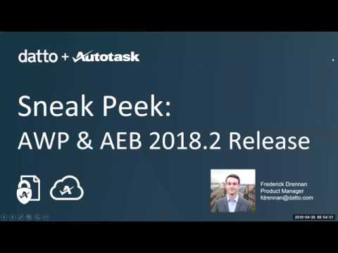 Sneak Peek: Autotask Workplace™ & Autotask Endpoint Backup 2018.2 Release