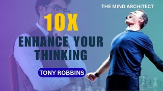 MIND ARCHITECT: The 4-STEP SYSTEM Tony Robbins Uses to 10X His Life