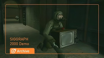 Half-Life 2 Anniversary Archive: SIGGRAPH 2000 Demo