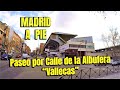 🏙️Madrid a Pie:🌇🚶‍♂️Paseo por Calle de la Albufera🌤️(Distrito Puente de Vallecas)