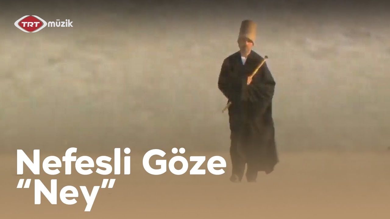 Nefesli Goze Ney Youtube