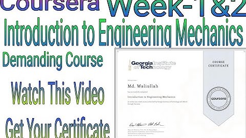 Introduction to Engineering Mechanics  ||Week-1&Week-2 Quiz answer