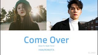 DEAN - Come Over (넘어와) ft.  Baek Yerin [HAN/ROM/ITA] chords