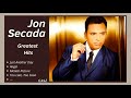 JON SECADA GREATEST HITS ✨ (Best Songs - It's not a full album) ♪