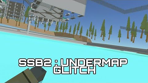 SSB2 : HOW TO GET UNDER THE MAP