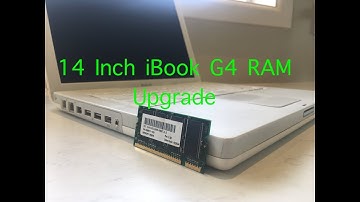 iBook G4 14 Inch Ram Upgrade