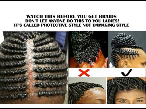 WATCH THIS BEFORE U GET BRAIDS | BEWARE OF STYLIST WHO MALTREAT YOUR HAIR - How to Protective styles