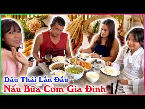 Dâu THÁI LAN Lần Đầu Nấu Bữa Cơm Gia Đình Đầy Ý Nghĩa Cho Bố Mẹ Ăn | Tuấn Jeab - Cặp Đôi Việt Thái