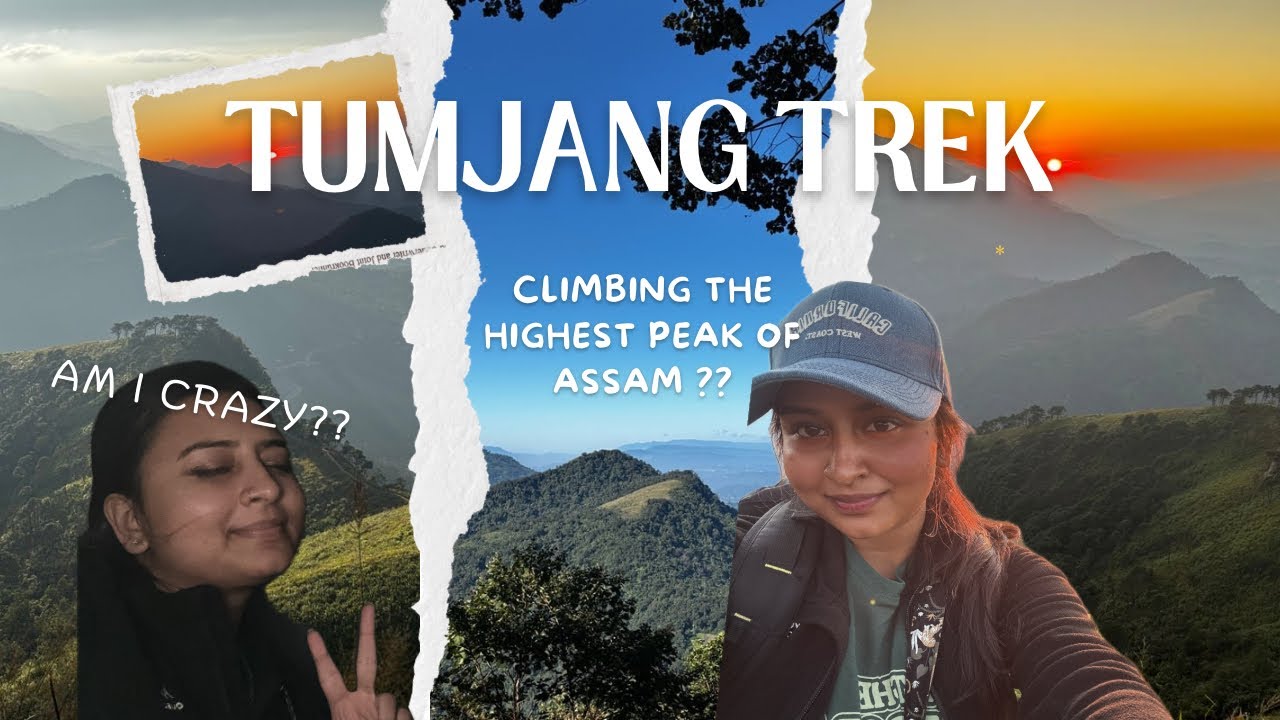 I climbed the highest peak in Assam!