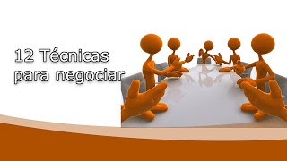 12 Técnicas para negociar