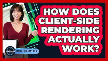 How Does Client-Side Rendering Actually Work?