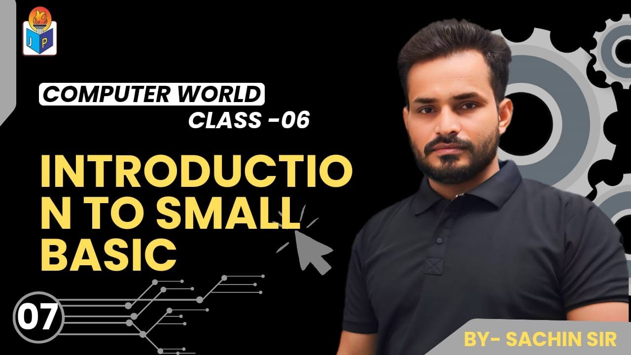 Introduction to Small Basic Chapter 7 Class - 6 By - Sachin Sir Jagriti ...