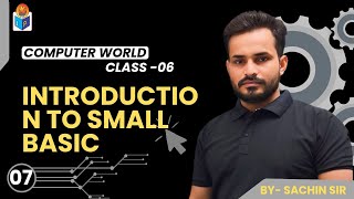 Introduction to Small Basic Chapter 7 Class - 6 By - Sachin Sir Jagriti Publication