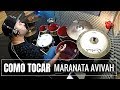 Maranata - Ministério Avivah - drum cover