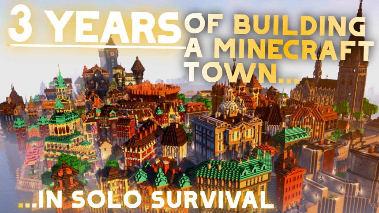 It took me 3 YEARS to build this city in Minecraft Survival... - YouTube