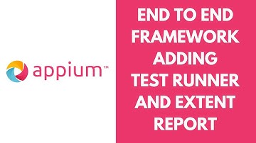 Appium-  - End - End Framework Adding Test Runner & Extent report| Part 14 | JS Testing Academy