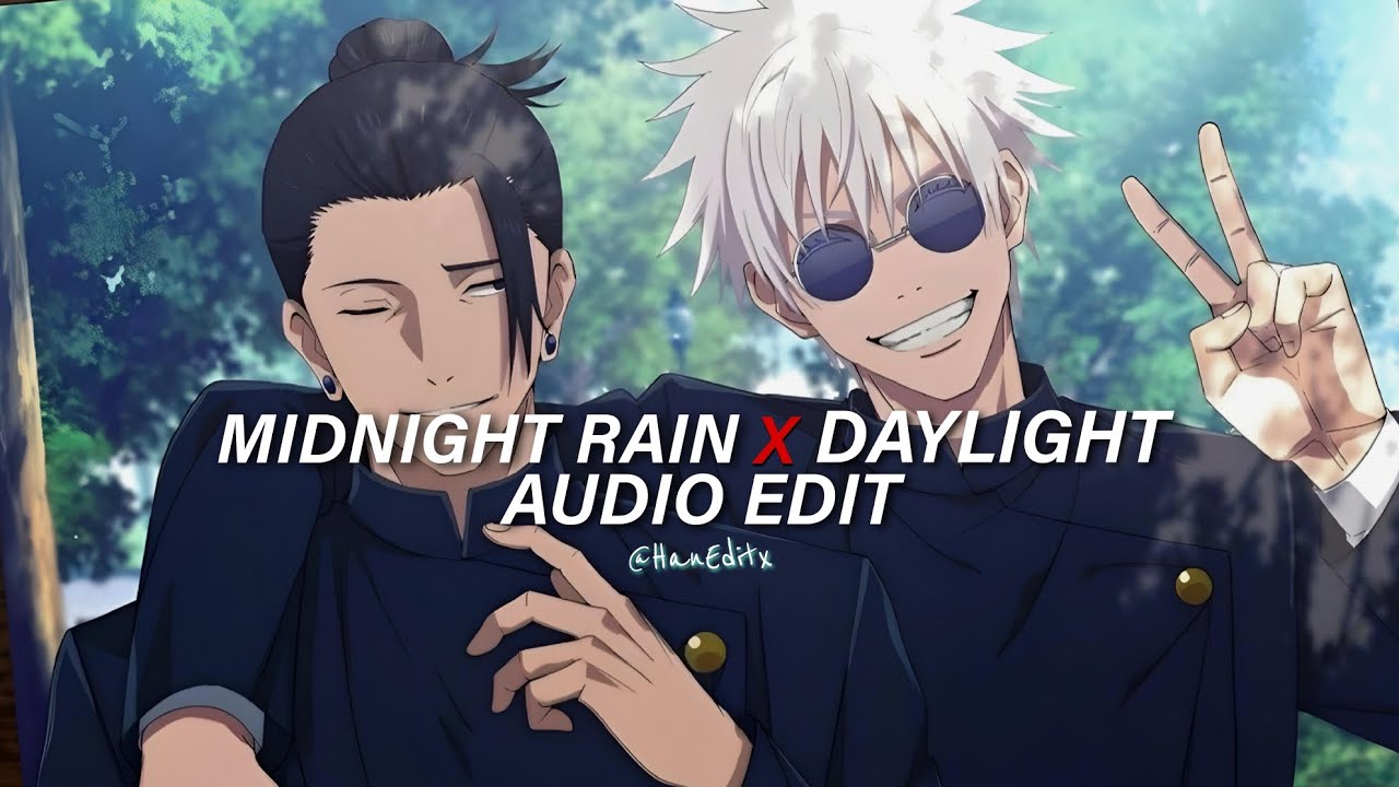 Midnight Rain x Daylight - Taylor Swift [Edit Audio]