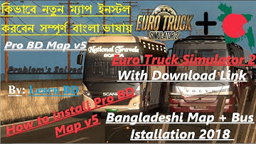 How to install Bangladeshi Map Pro bd v5 Mod in Euro truck simulator 2
