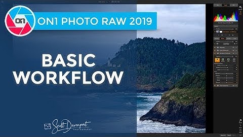 ON1 Photo RAW 2019 - Basic Workflow