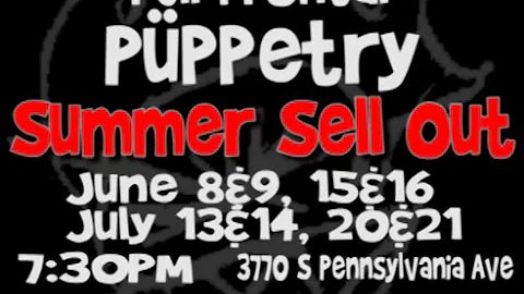 Full Frontal Puppetry: Summer Sell Out show!