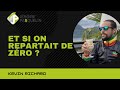 Et si demain Kevin Richard repartait de 0?
