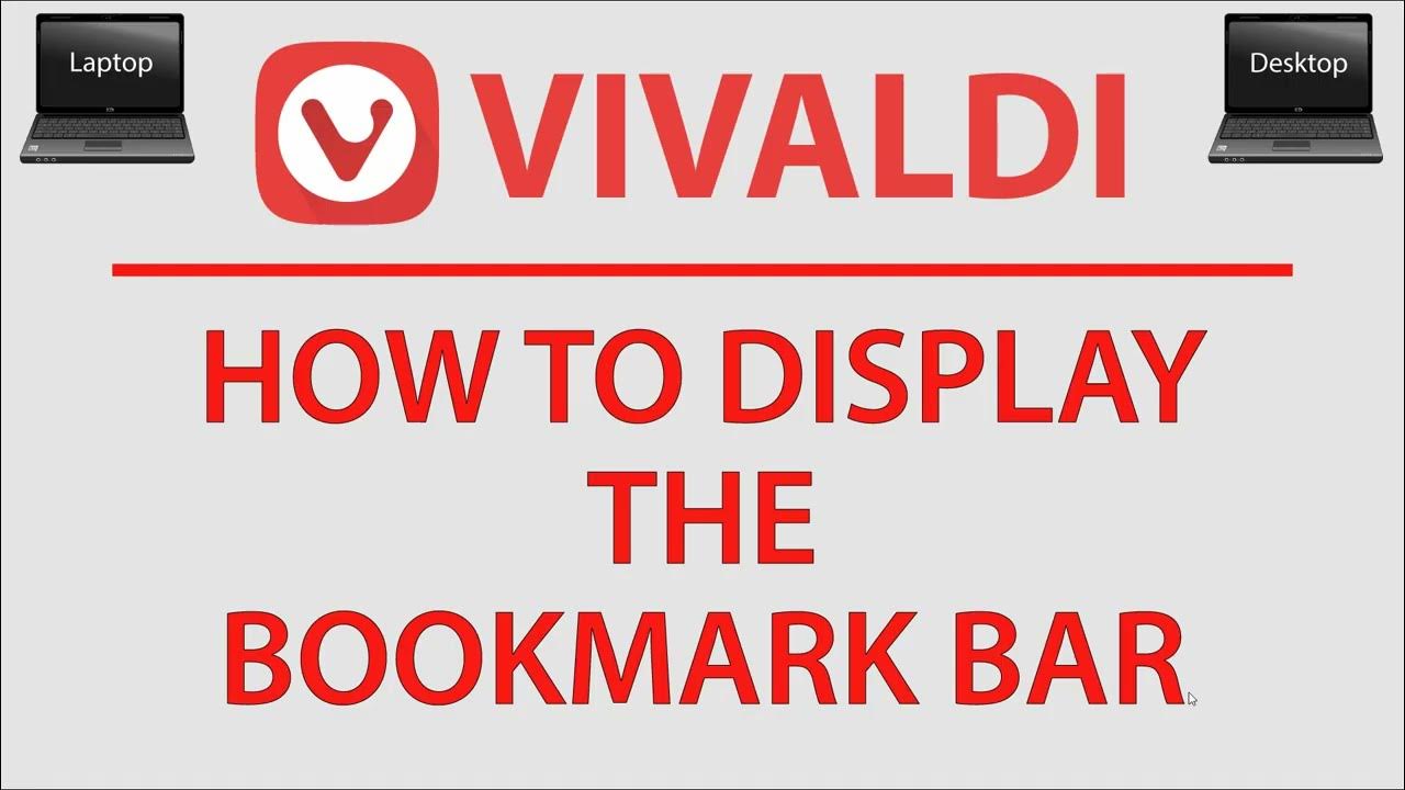How To Display The Bookmarks Bar InThe Vivaldi  Browser PC 👍