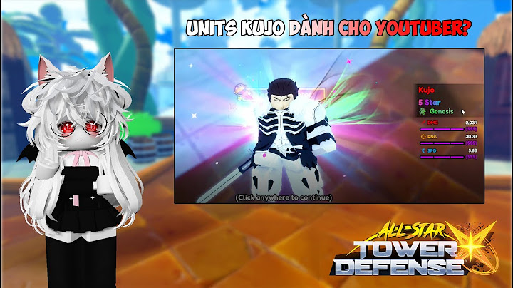 Tôi Đã Được Admin Cho Con Units Kujo Dành Cho YouTube? + Review Sức Mạnh Của Nó | BoyChanK8