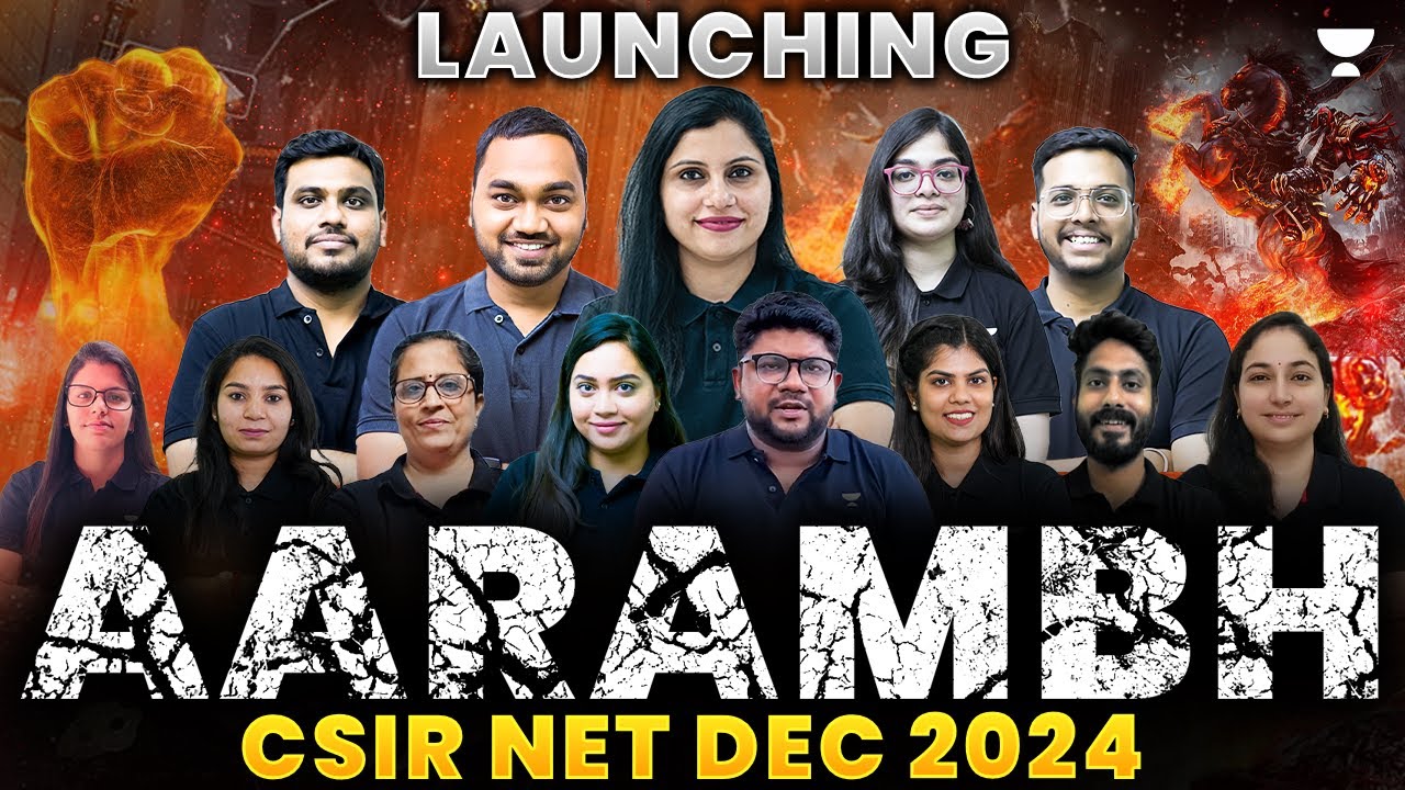 CSIR NET Dec 2024 | AARAMBH Batch for CSIR NET | Unacademy CSIR NET