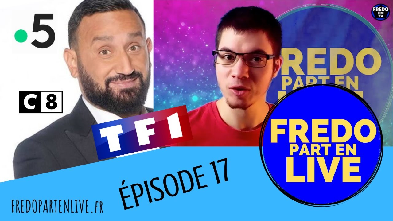 Cyril Hanouna, TF1 et France 5 (FredoPartEnLive) - YouTube