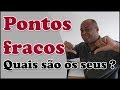 Quais são os seus pontos fracos? Entrevista de emprego.